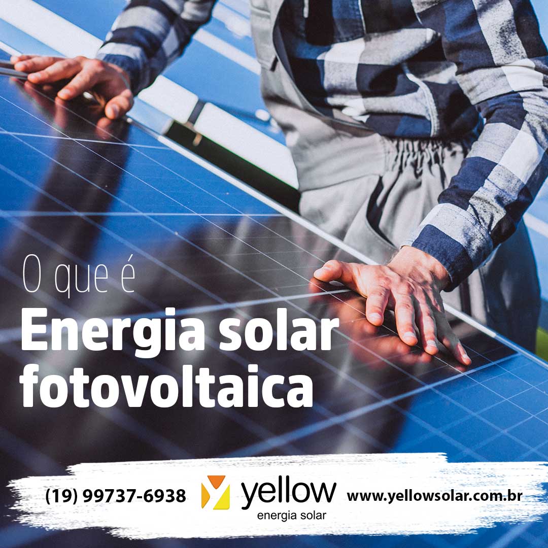Você sabe o que é energia solar fotovoltaica? 
